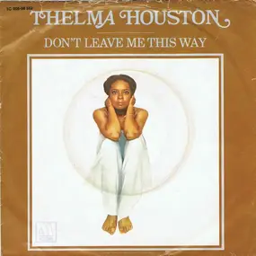 Thelma Houston - Don't Leave Me This Way