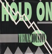 Thelma Houston - Hold On