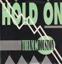 12inch Vinyl Single - Thelma Houston - Hold On