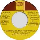 7inch Vinyl Single - Thelma Houston - I Can't Go On Living Without Your Love / Any Way You Like It
