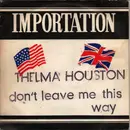 7inch Vinyl Single - Thelma Houston - Don't Leave Me This Way (Short Version)
