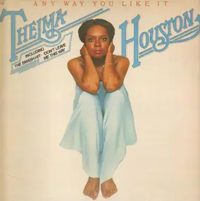 Thelma Houston - Any Way You Like It