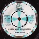 7'' - Thelma Houston - Saturday Night, Sunday Morning