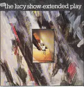 Lucy Show - Extended Play