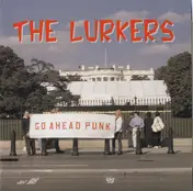 Lurkers - Go Ahead Punk