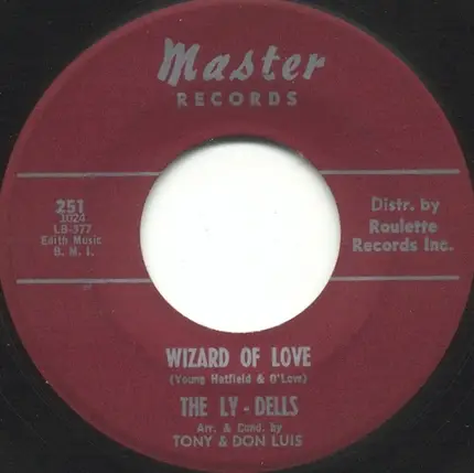 The Ly-Dells - Wizard Of Love / Let This Night Last
