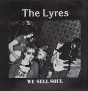 Lyres - We Sell Soul