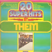 Them - 20 Super Hits