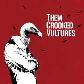 them crooked vultures - Them Crooked Vultures