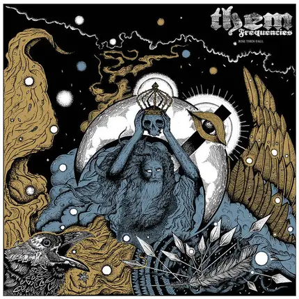 Them Frequencies - Rise Then Fall