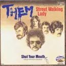 7'' - Them - Street Walking Lady / Shut Your Mouth