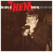 Them Featuring Van Morrison - The Story Of Them