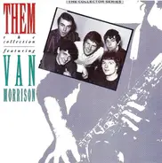 Them feat. Van Morrison - The Collection