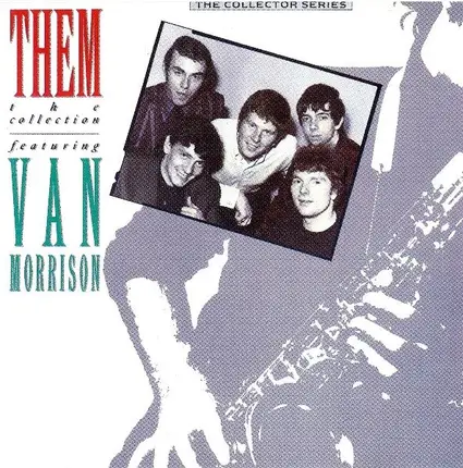 Them feat. Van Morrison - The Collection