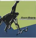 CD - Them There - The Gift Of Reason