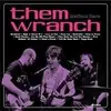 LP - Them Wranch - Medium Rare