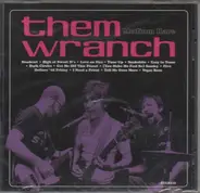 Them Wranch - Medium Rare