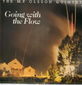 The M.P. Olsson Quintet - Going With The Flow