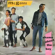 The McGanns - Shame About The Boy