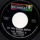 7'' - The Mamas & The Papas - Do You Wanna Dance / My Girl