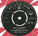 7'' - The Mamas & The Papas - Glad To Be Unhappy