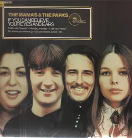 The Mamas And The Papas - If You Can Believe Your Eyes and Ears