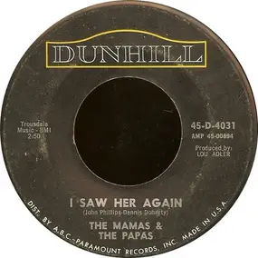 The Mamas And The Papas - I Saw Her Again