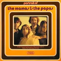 The Mamas And The Papas - Portrait Of The Mama's & Papa's