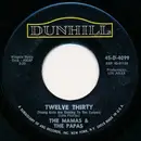 7'' - The Mamas & The Papas - Twelve Thirty (Young Girls Are Coming To The Canyon) / Straight Shooter