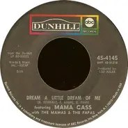 The Mamas & The Papas - Dream A Little Dream Of Me