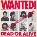 7'' - The Manhattan Transfer - (Wanted) Dead Or Alive