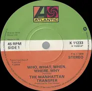 The Manhattan Transfer - Who, What, When, Where, Why