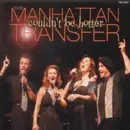 CD - the Manhattan Transfer - Couldn'T Be Hotter