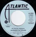 7'' - The Manhattan Transfer - So You Say (Esquinas)