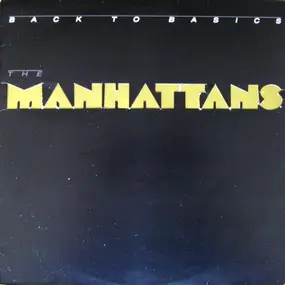 The Manhattans - Back to Basics
