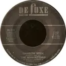 7'' - The Manhattans - Rainbow Week / Loneliness