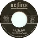 7'' - The Manhattans - Do You Ever / If My Heart Could Speak