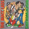 7'' - The Macc Lads - Rockweilers