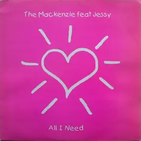 The Mackenzie - All I Need