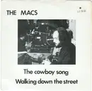 7'' - The Macs - The Cowboy Song
