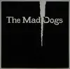 LP - The Mad Dogs - The Mad Dogs