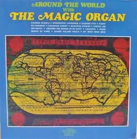 Magic Organ - Around The World With The Magic Organ