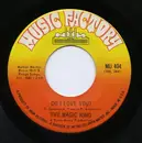 7'' - The Magic Ring - Do I Love You?