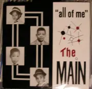 12inch Vinyl Single - The Main - All Of Me