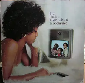 The Main Ingredient - Afrodisiac