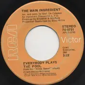 The Main Ingredient - Everybody Plays The Fool