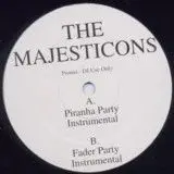 The Majesticons - Piranha Party / Fader Party