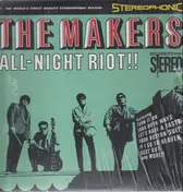 Makers - All Night Riot!!