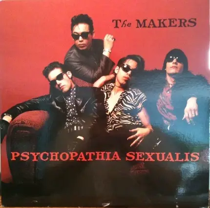 The Makers - Psychopathia Sexualis