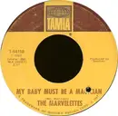 7'' - The Marvelettes - My Baby Must Be A Magician / I Need Someone